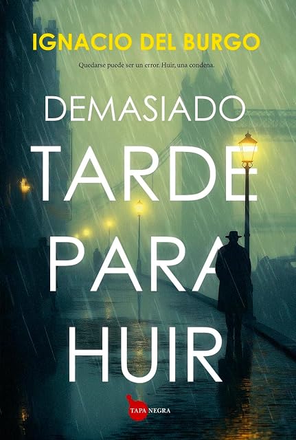 Portada de Demasiado tarde para huir