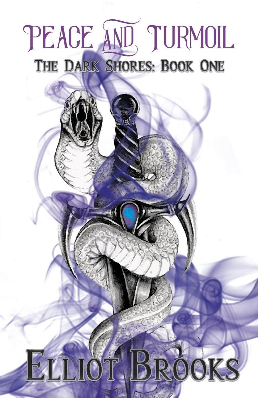Peace and Turmoil: 1 (Dark Shores)