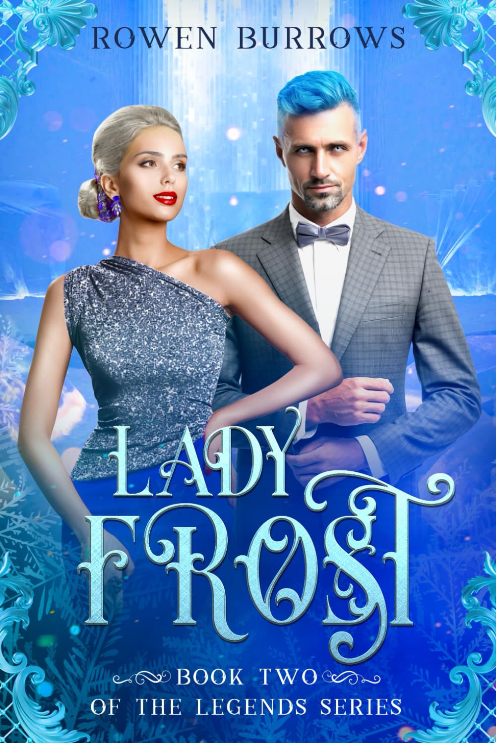 Lady Frost (The Legends Series)