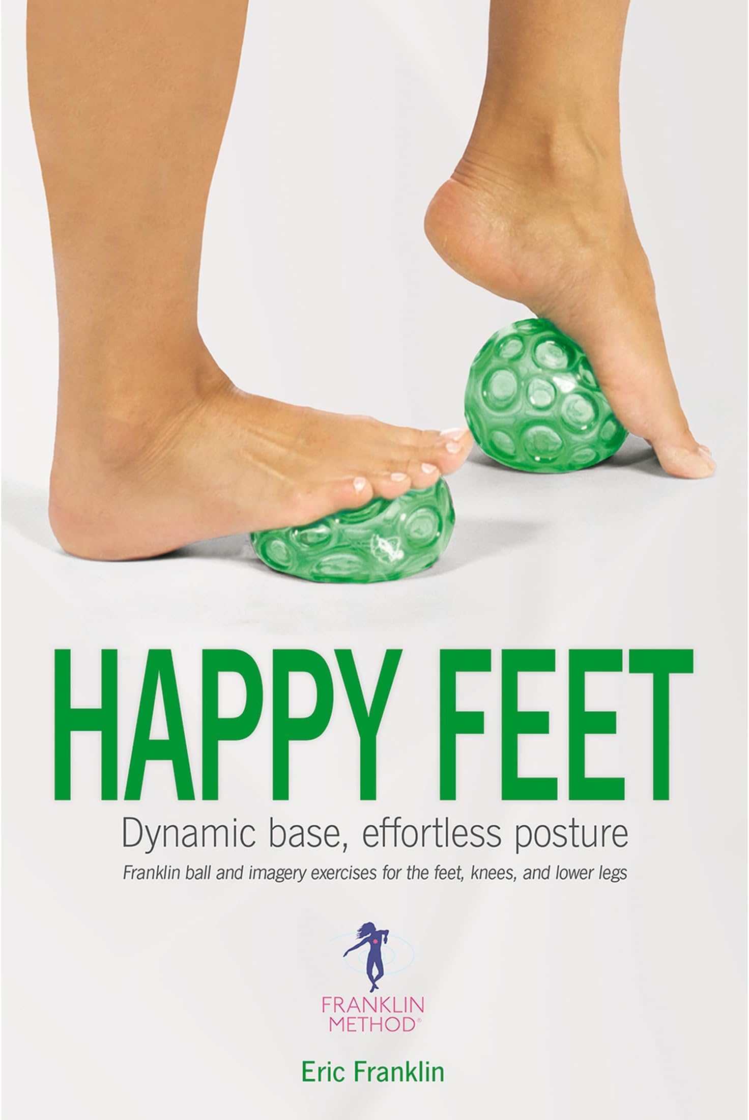Happy Feet: Dynamic Base, Effortless Posture