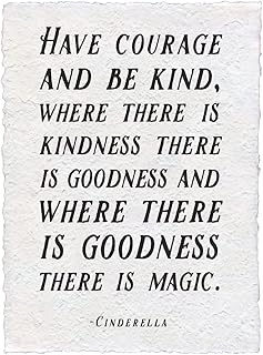 Sugarboo & Co. Have Courage And Be Kind Handmade Wall Art Paper Print