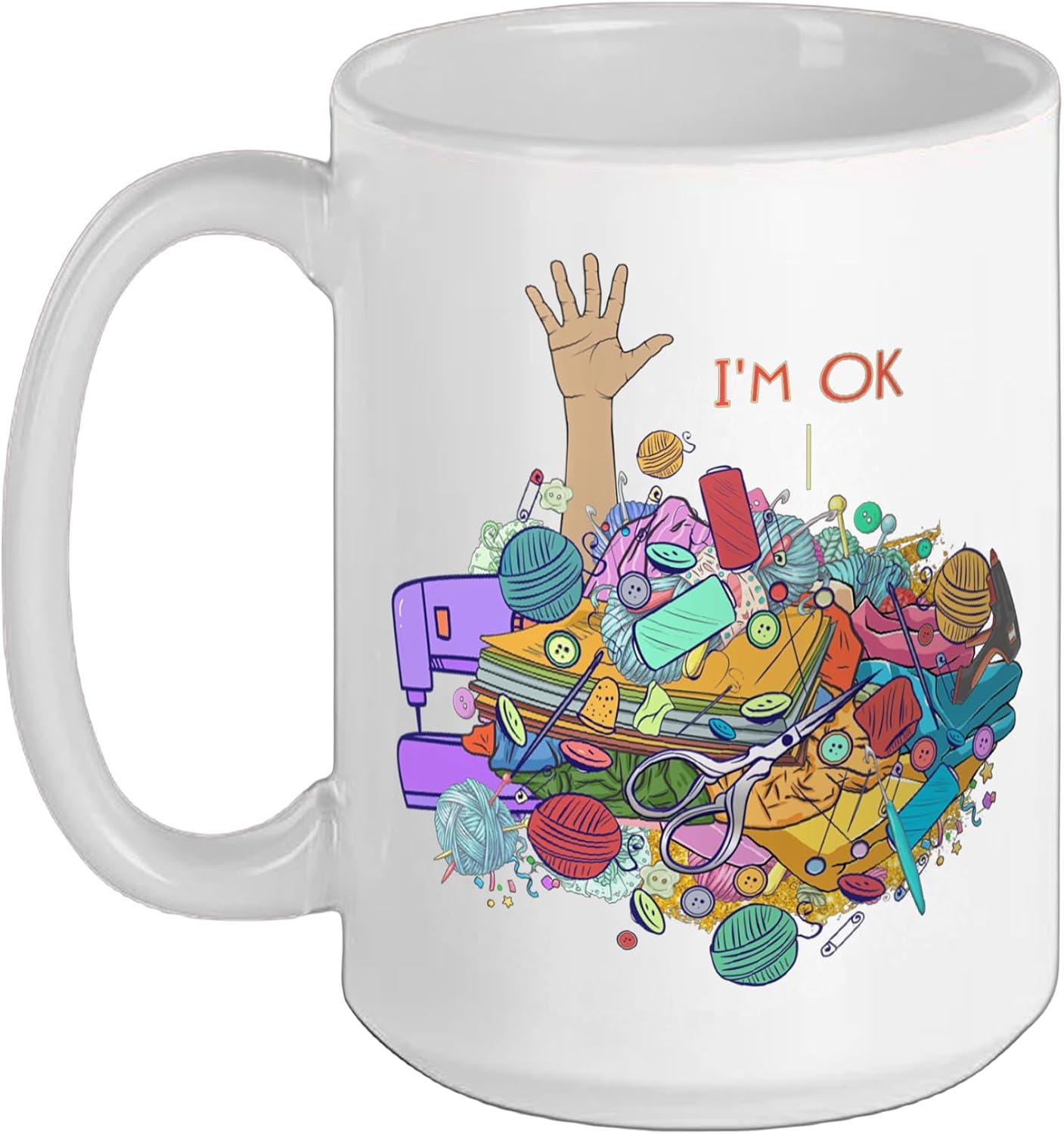 Funny Saying For Crafter Craft Supply Avalanche I'm OK Maker Ceramic Mug, White, 15oz