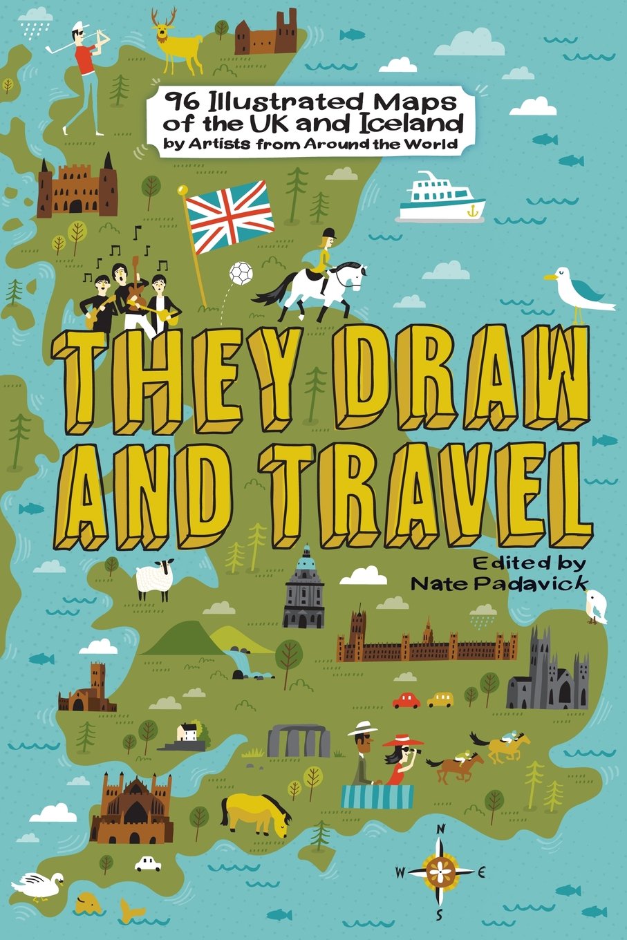 They Draw and Travel: 96 Illustrated Maps of the UK and Iceland: Volume 2 (TDAT Illustrated Maps from Around the World)