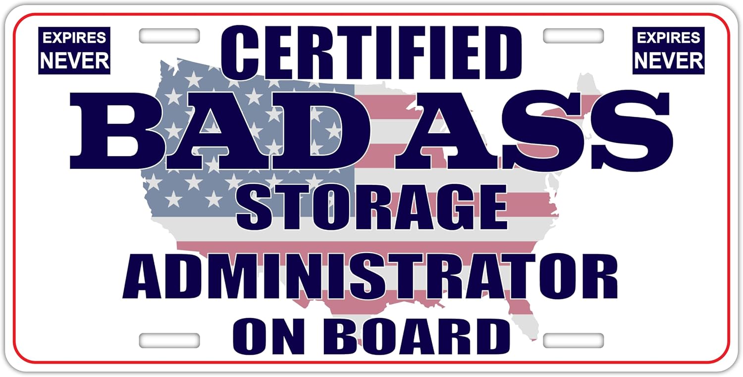 Certified Badass Storage Administrator On Board | Funny Personalized Career Gag Gift Idea Novelty Metal License Plate Tag