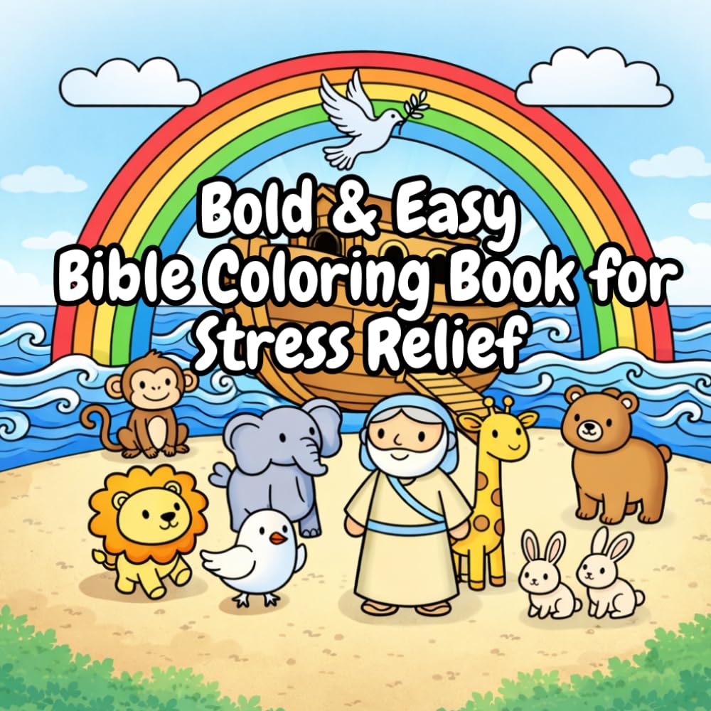 Bold & Easy Bible Coloring Book for Stress Relief: Simple Christian Designs for Stress Relief and Peace for all ages