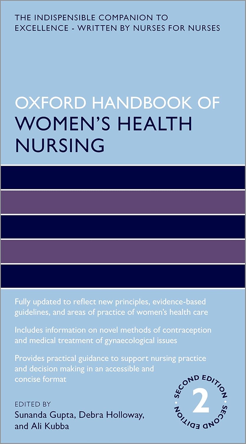 Oxford Handbook of Women's Health Nursing (Oxford Handbooks in Nursing)