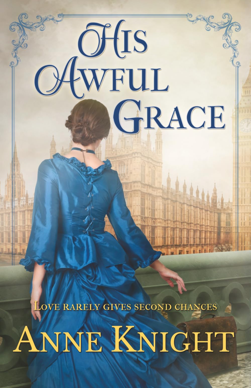 His Awful Grace: a second chance historical romance
