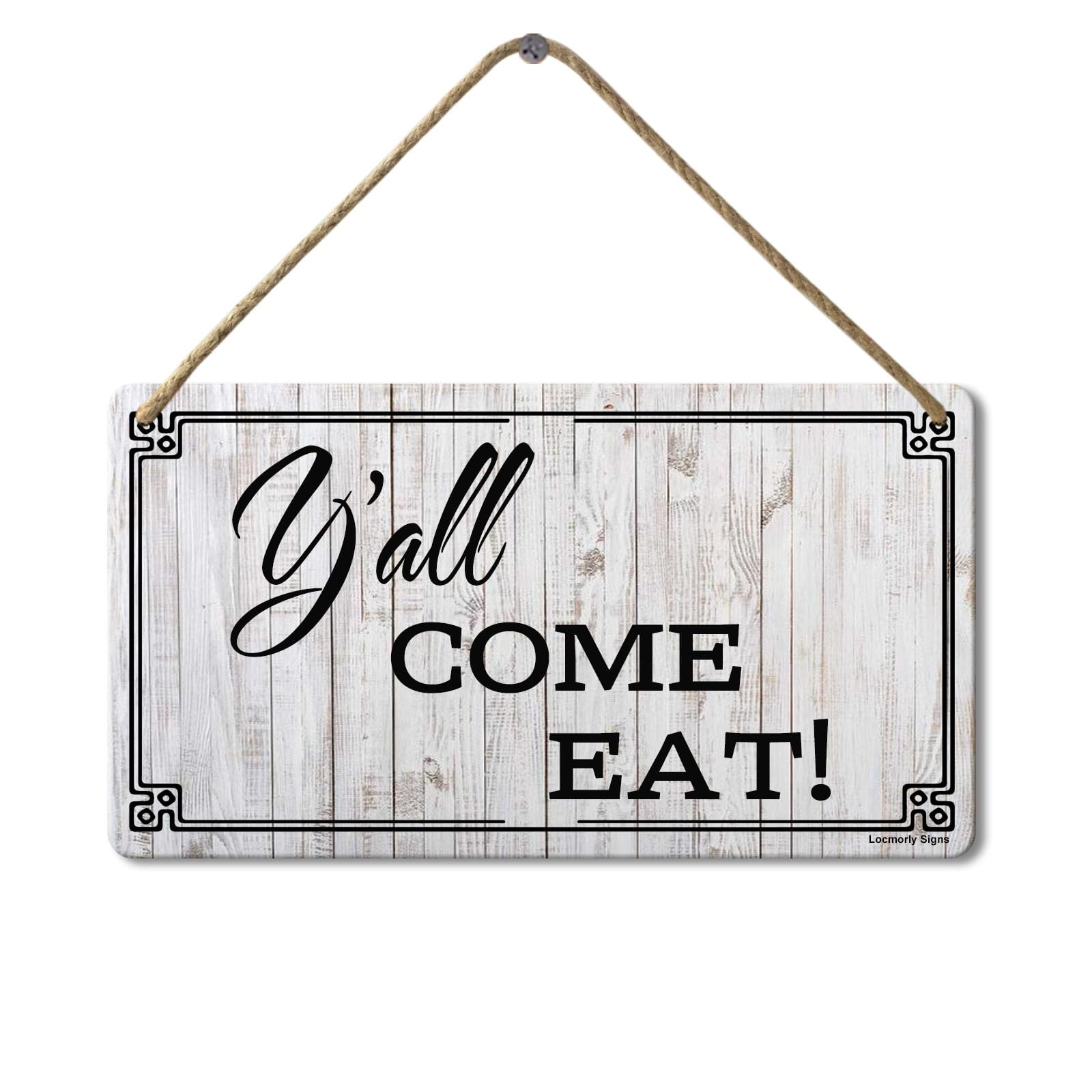 Wooden Sign Y'all Come Eat Sign, Kitchen Farmhouse Decor with Quotes, 8x12 Inch, Farmhouse Decor for Kitchen