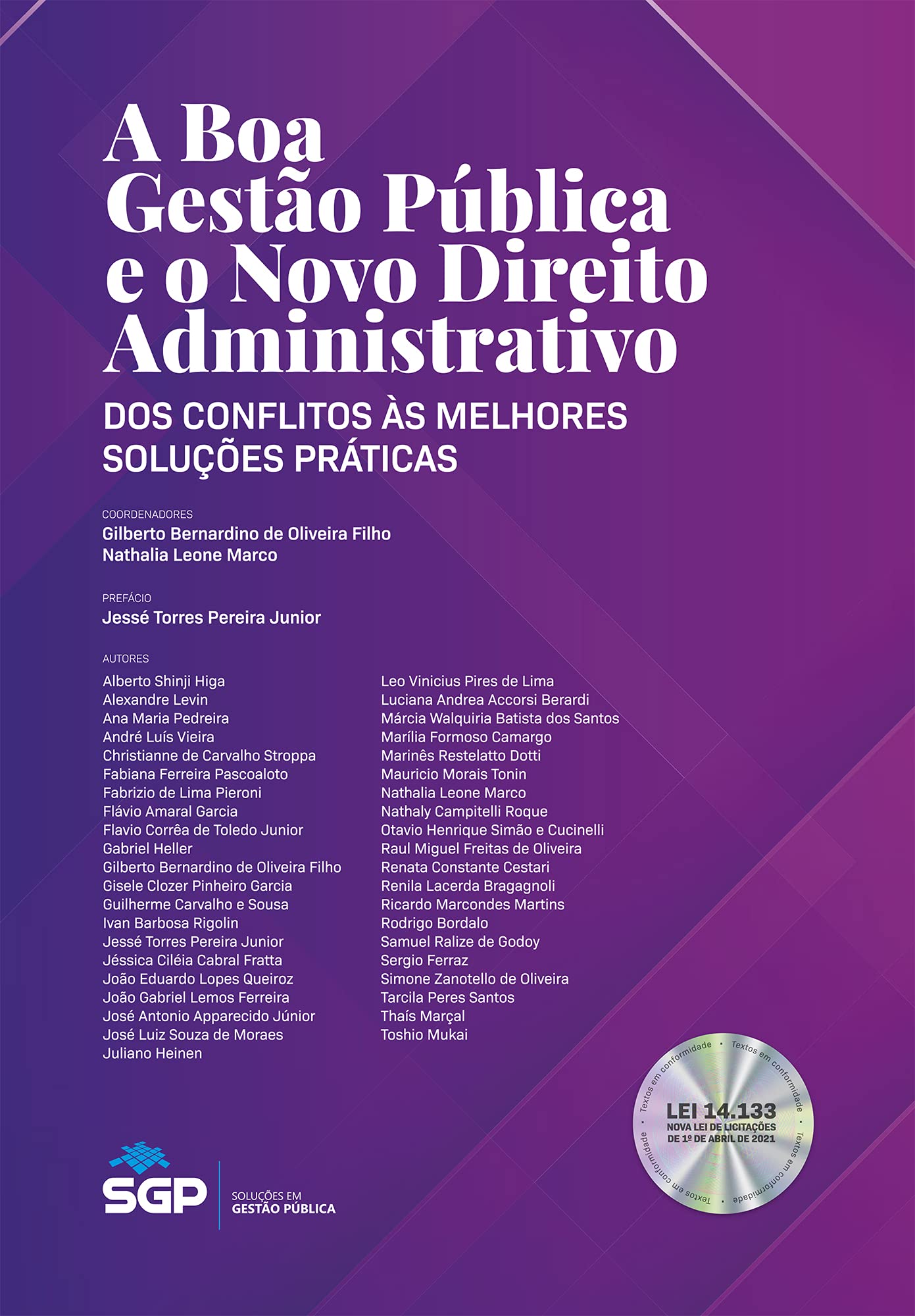 Capa de A boa gestão pública e o novo direito administrativo: dos conflitos às melhores soluções práticas