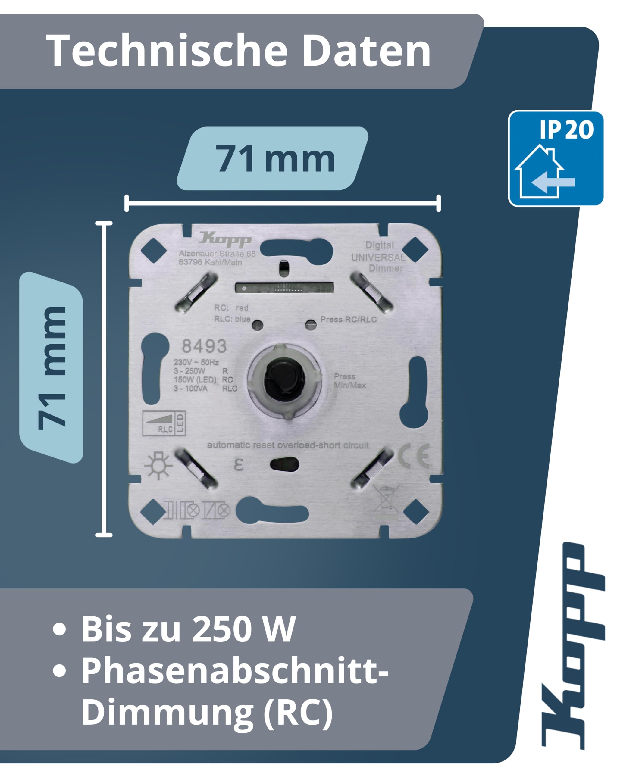 Kopp Digitaler LED-Druck-Wechseldimmer RLC 250 W, Glüh- und 230V-Halogenlampen, Phasenanschnitt und Phasenabschnitt, 230VAC, 50Hz, 250W, LED 150W, 100VA