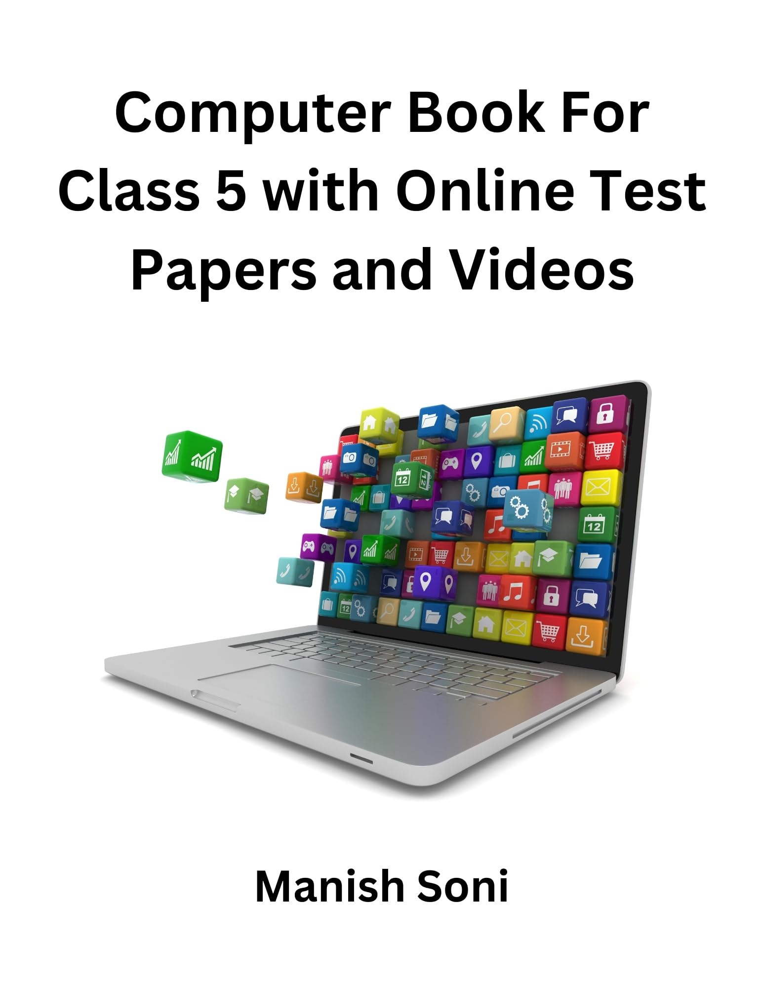 Computer Book for Class 5 eBook Complete Study Guide – Full Syllabus Coverage, Solved & Unsolved Questions, PYQ, Practice Exercises, Online Test Papers, Interactive Quizes Videos , Explanation Videos Lectures (Email Delivery of eBook in 2 Hours)-image-22