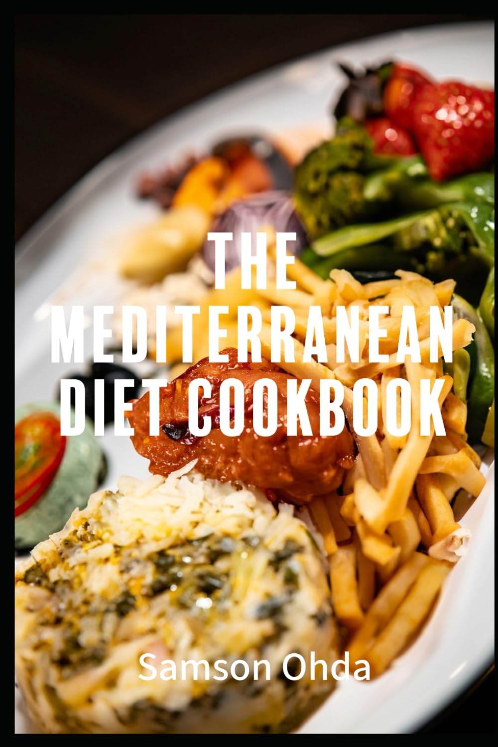 The Mediterranean Diet Cookbook