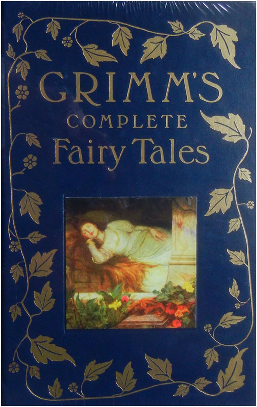 Grimm’s Complete Fairy Tales Grimm’s Complete Fairy Tales
