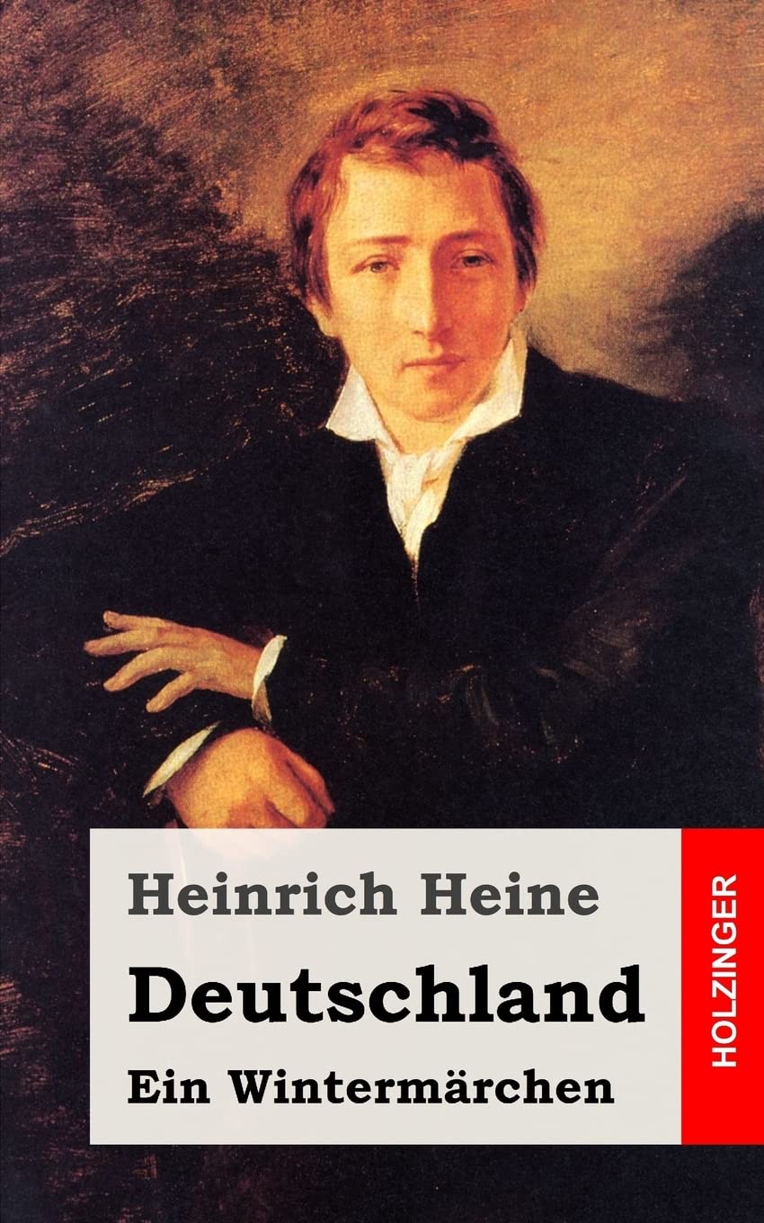 Deutschland. Ein Wintermärchen : Heine, Heinrich: Amazon.de: Bücher