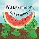 Watermelon, Watermelon