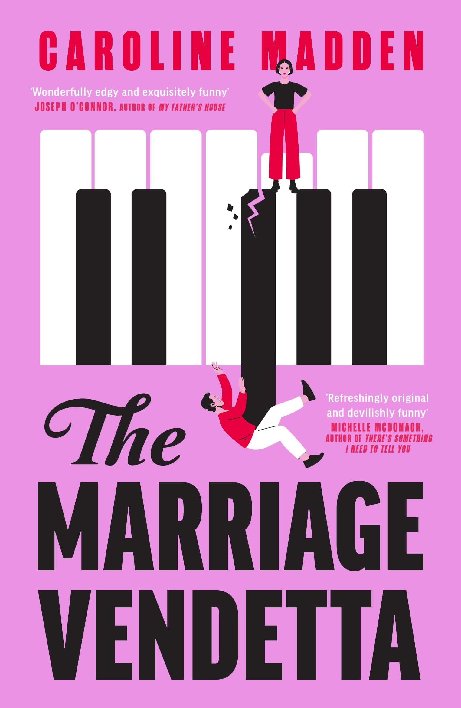 The Marriage Vendetta: 'Wonderfully edgy and exquisitely funny' - Joseph O'Connor (English Edition)