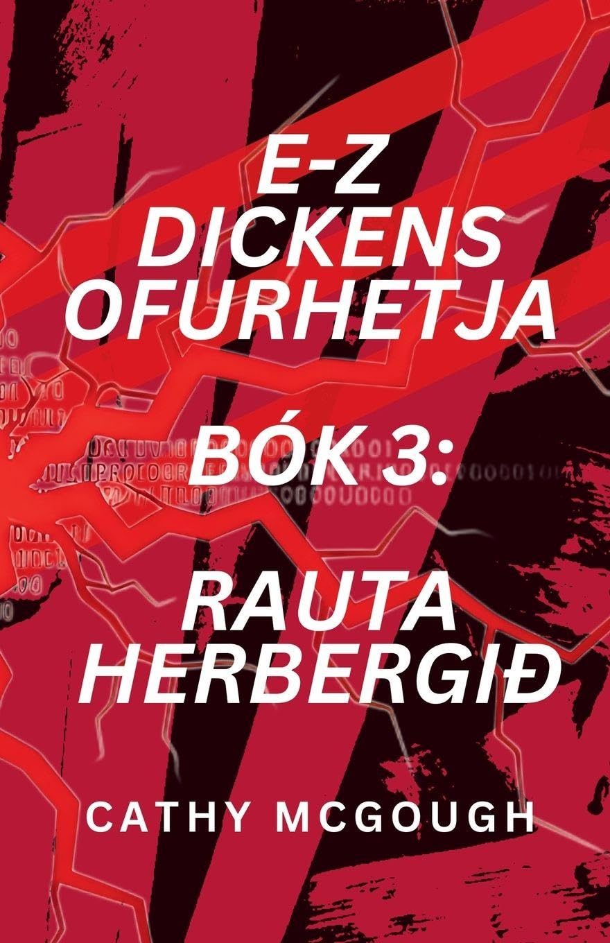 E-Z Dickens Ofurhetja Bók 3 Icelandic Edition: Rauta Herbergið