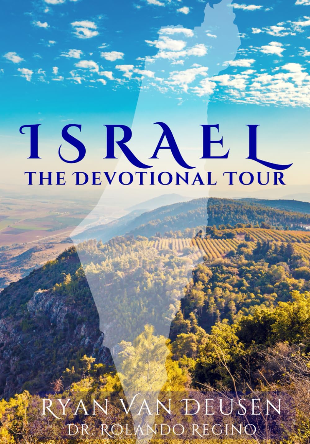 Israel: The Devotional Tour