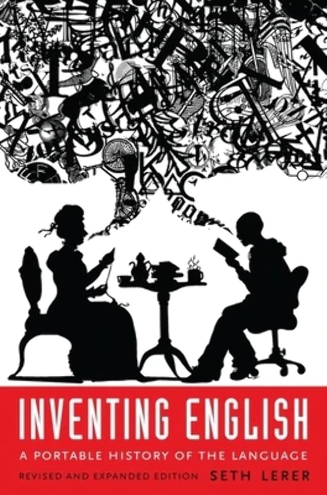 Inventing English: A Portable History of the Language, revised and