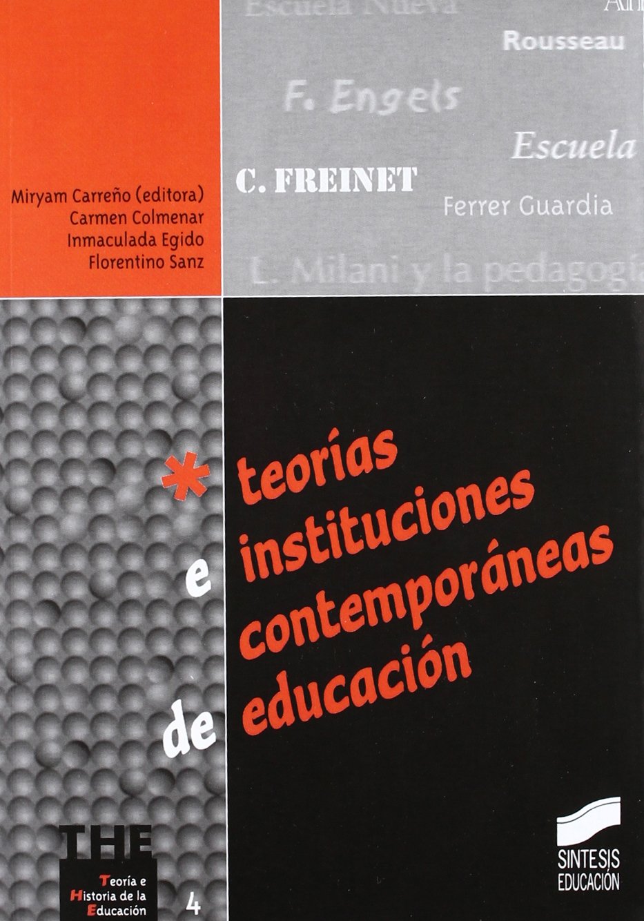Teorías e instituciones contemporáneas de educación: 4