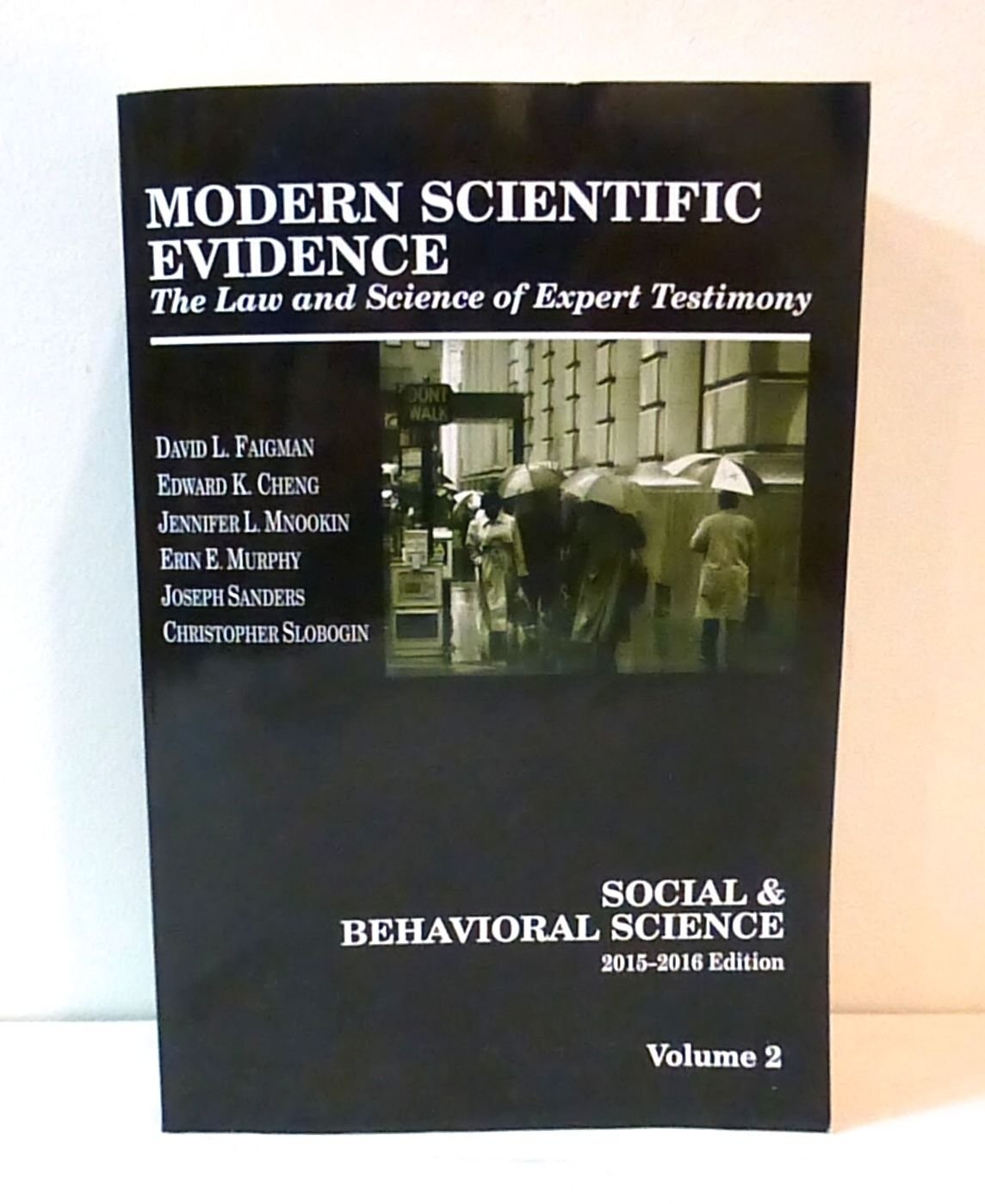 Modern Scientific Evidence: The Law and Science of Expert Testimony ...
