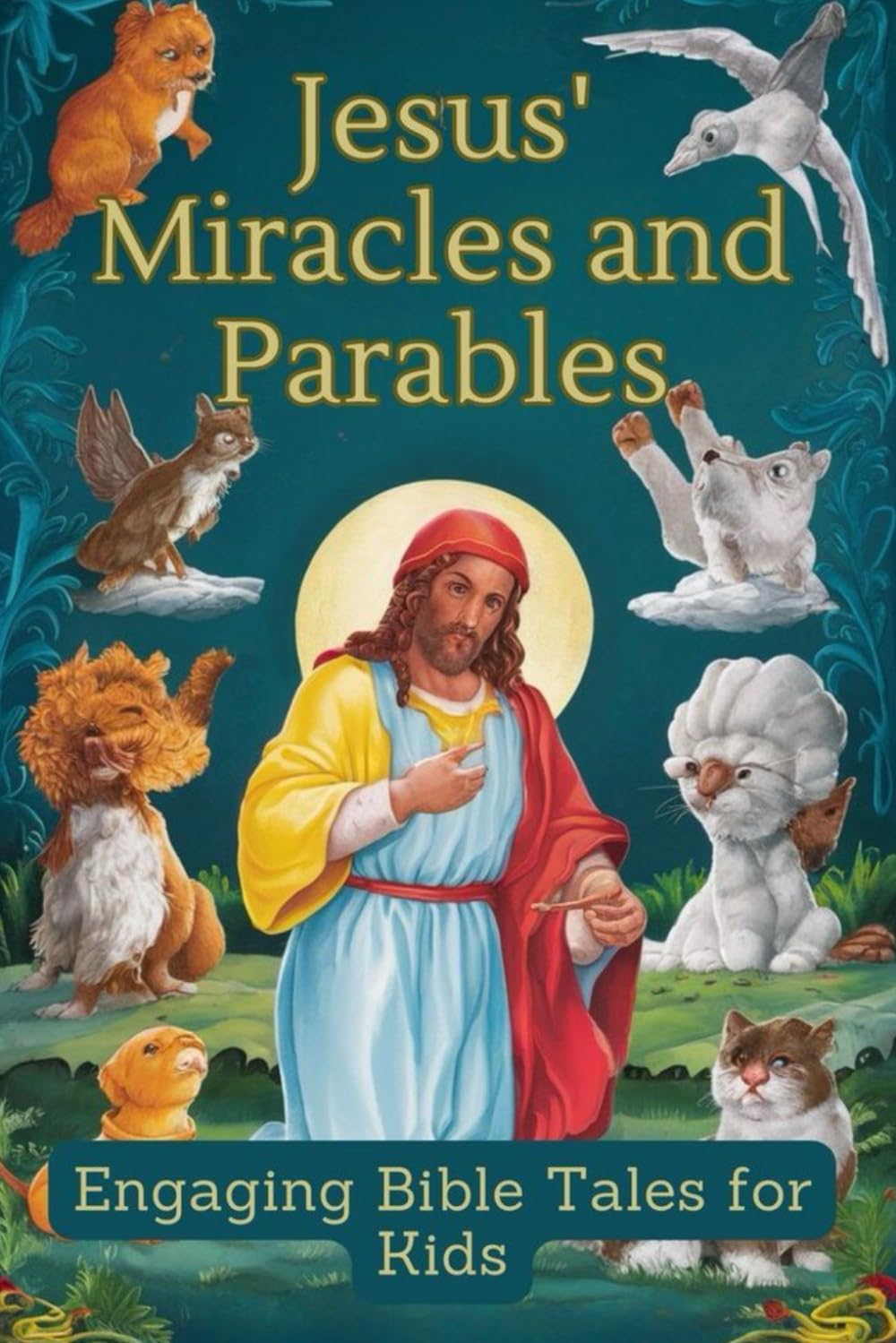 Jesus' Miracles and Parables: Engaging Bible Tales for Kids