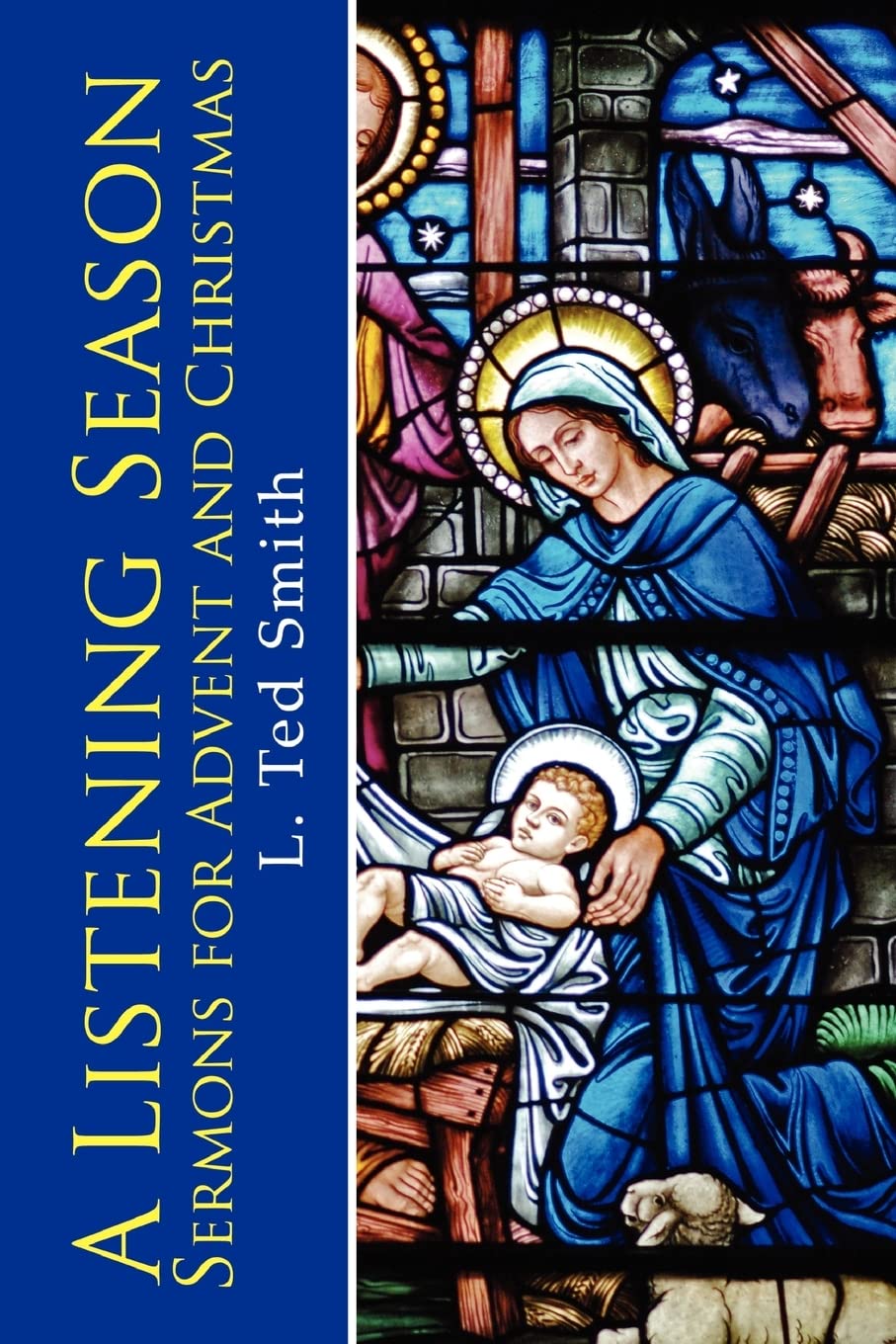 A Listening Season: Sermons for Advent and Christmas