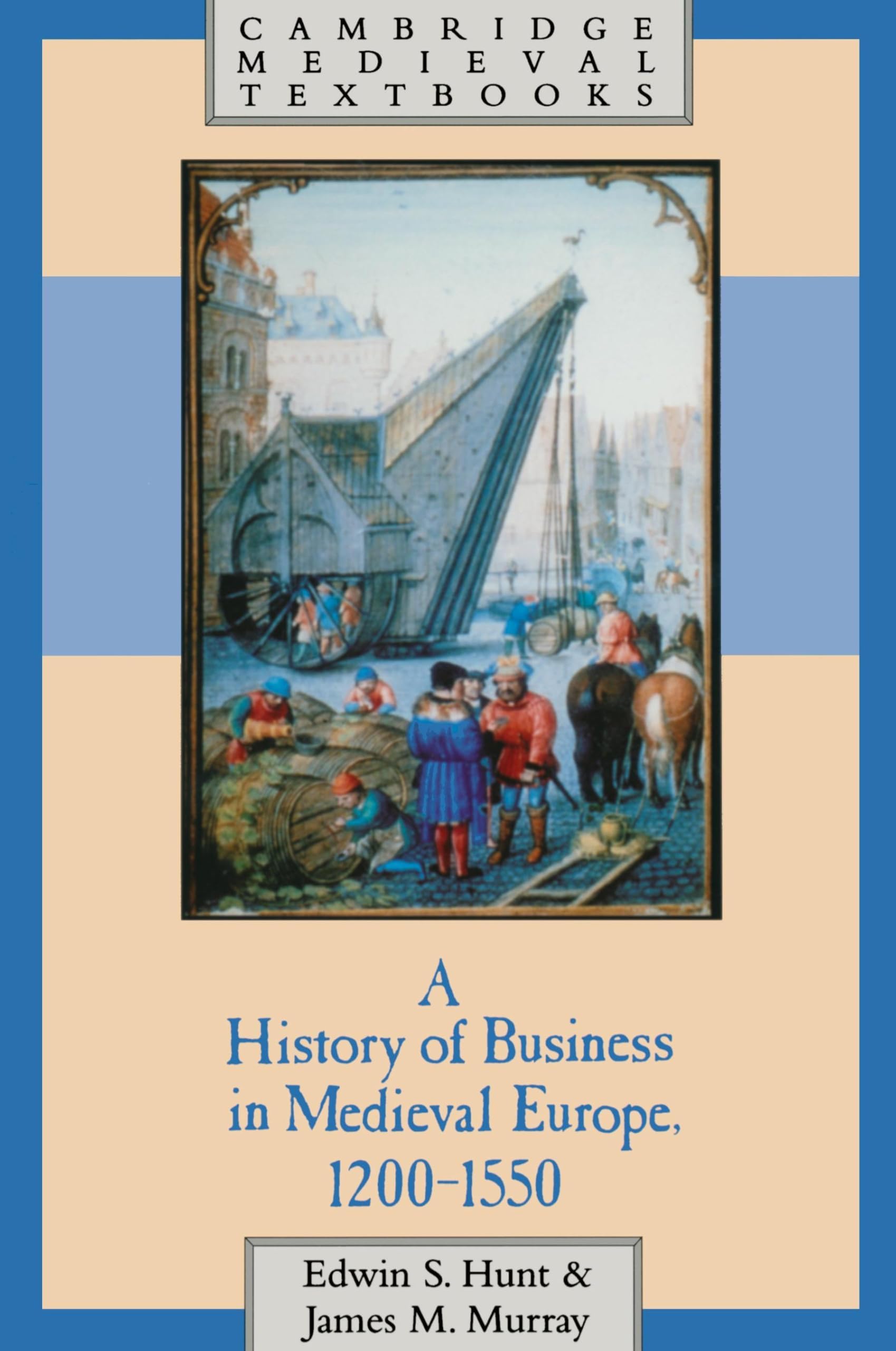 A History of Business in Medieval Europe, 1200-1550 (Cambridge Medieval Textbooks) Paperback โ Import, 28 March 1999