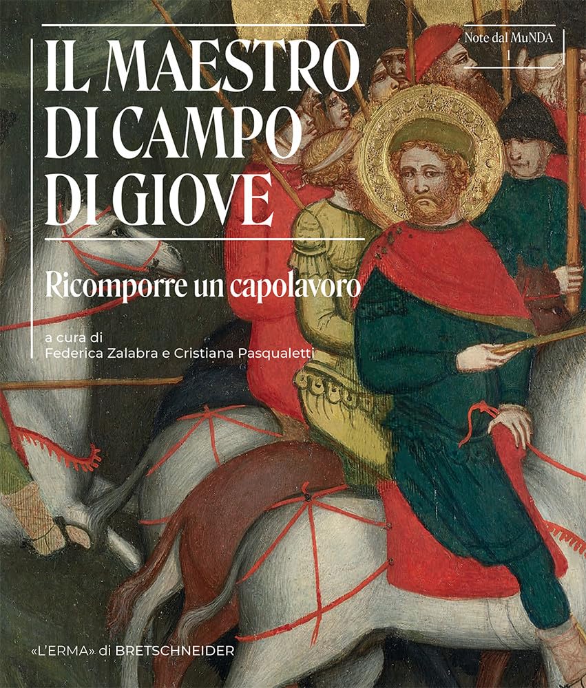 Il Maestro Di Campo Di Giove Comprendre la Restauration d'un Chef-d'œuvre