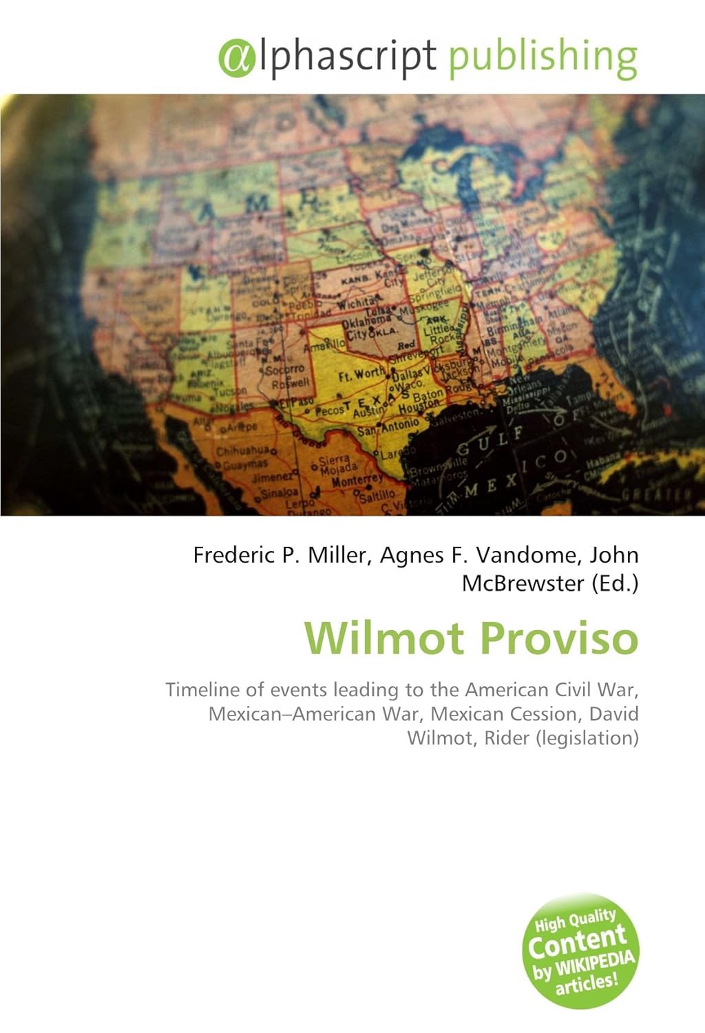 Wilmot Proviso Timeline of events leading to the American Civil War