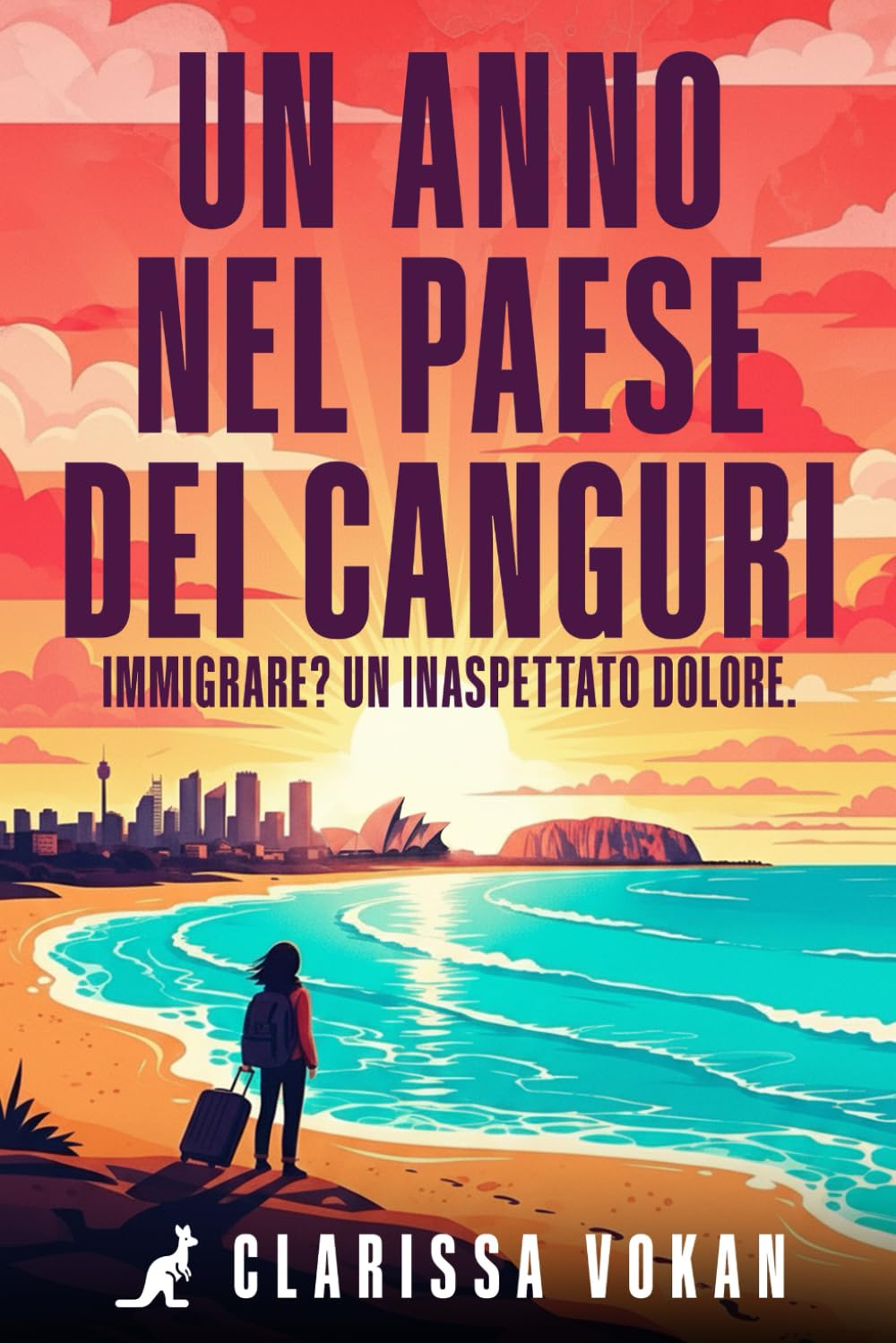 UN ANNO NEL PAESE DEI CANGURI: Immigrare? Un Inaspettato Dolore.