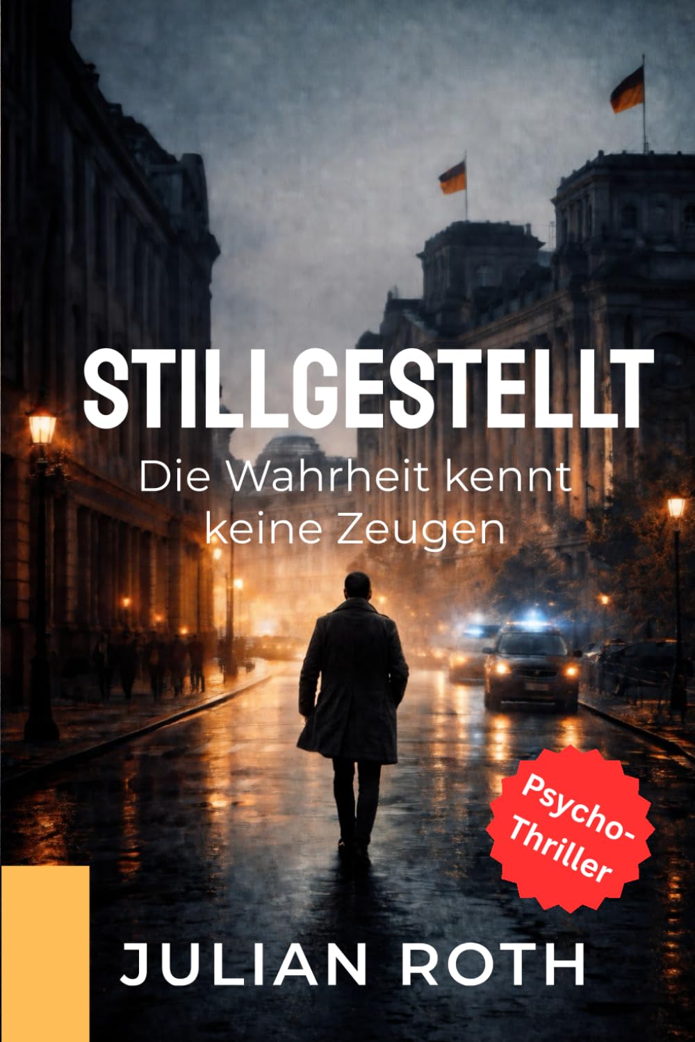 STILLGESTELLT: Die Wahrheit kennt keine Zeugen