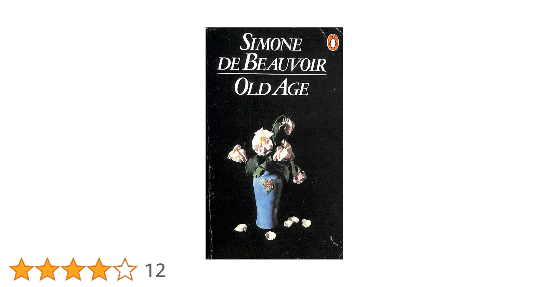 Old Age (Penguin Modern Classics) : O'Brian, Patrick, de