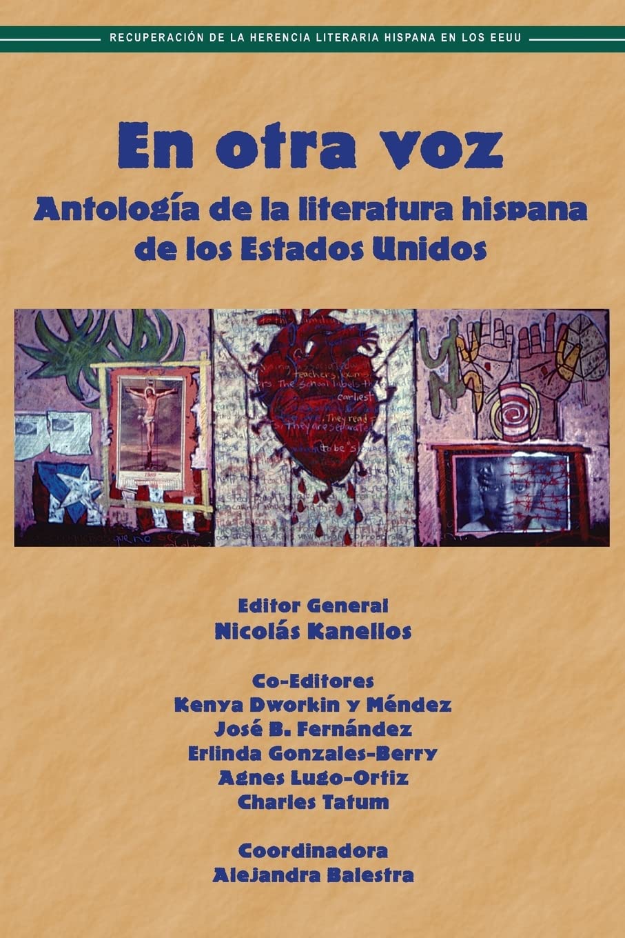En Otra Voz: Antologia De Literatura Hispana De Los Estados Unidos (Recovering the U.S. Hispanic Literary Heritage) (Spanish Edition)      Paperback – January 1, 2002