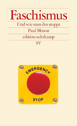 Faschismus: Und wie man ihn stoppt (edition suhrkamp)