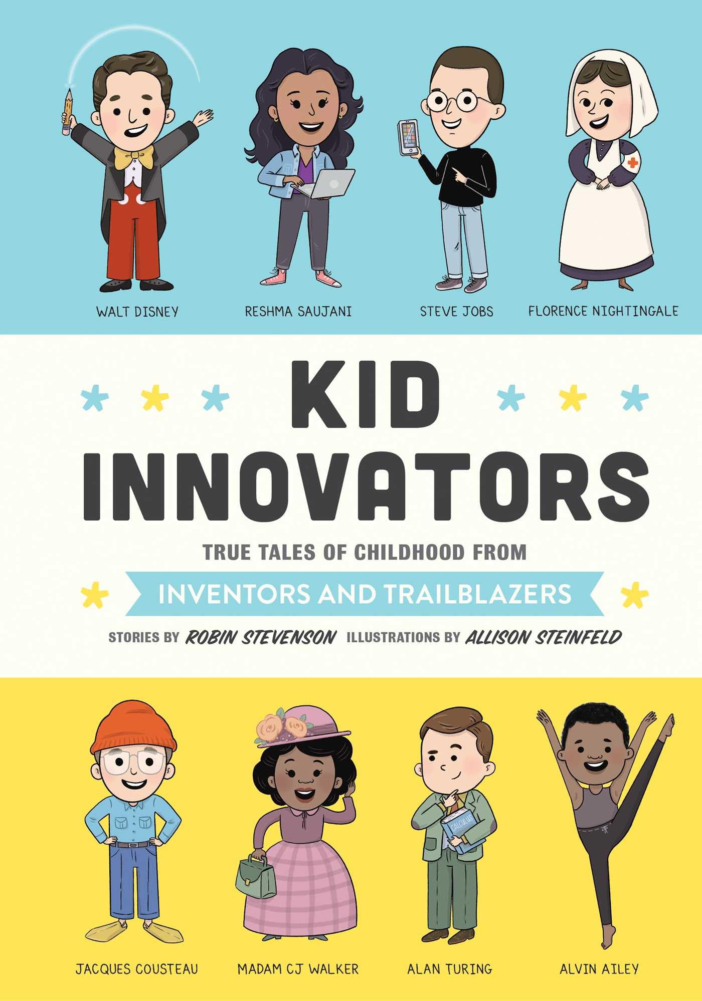 Kid Innovators by Robin Stevenson, Allison Steinfeld - 9781683692270