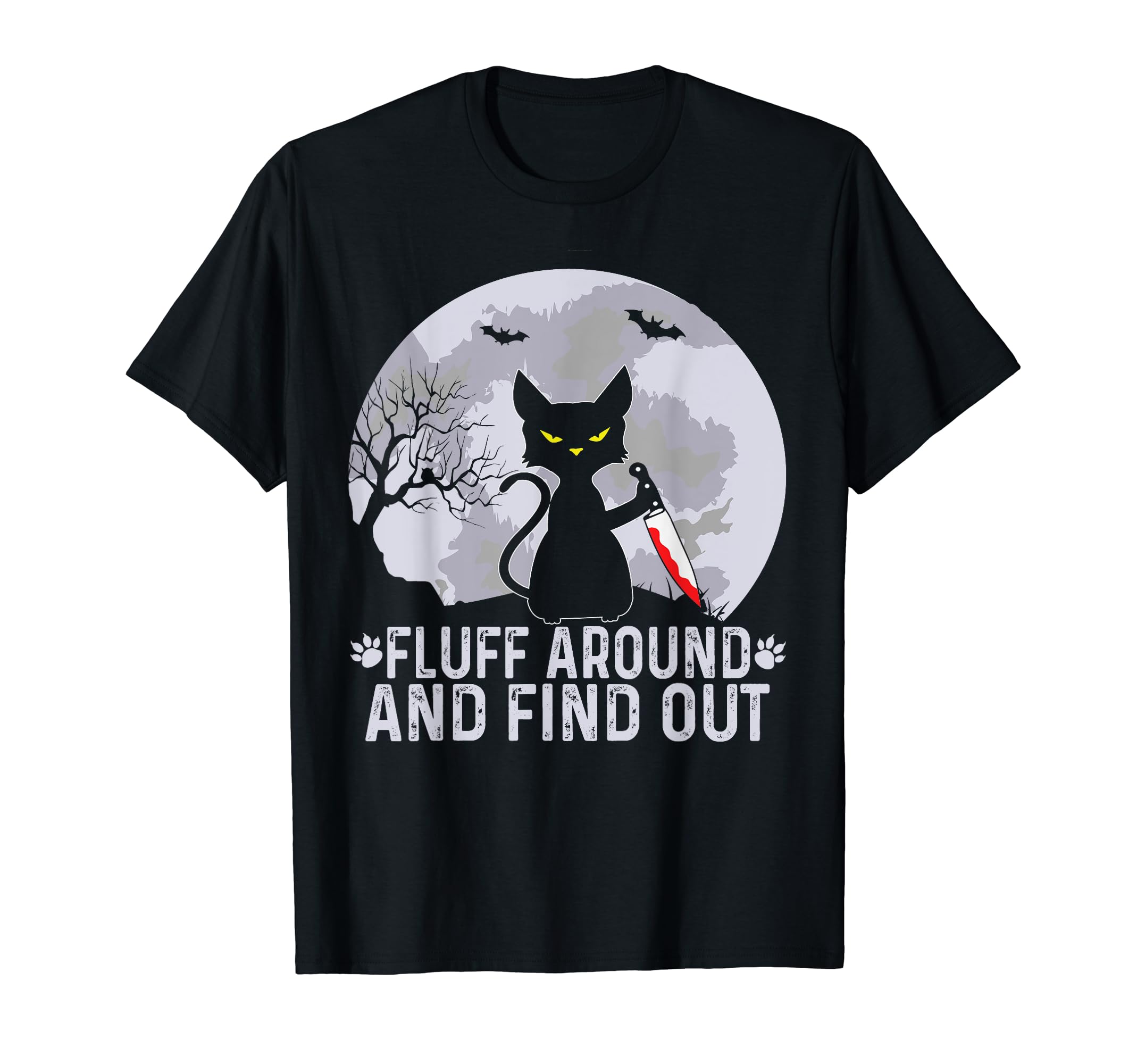 Funny Cat Fluff Around and Find Out TeeFunny Cat, Fluff Around and Find Out Cat Owner Lover Cat T-Shirt