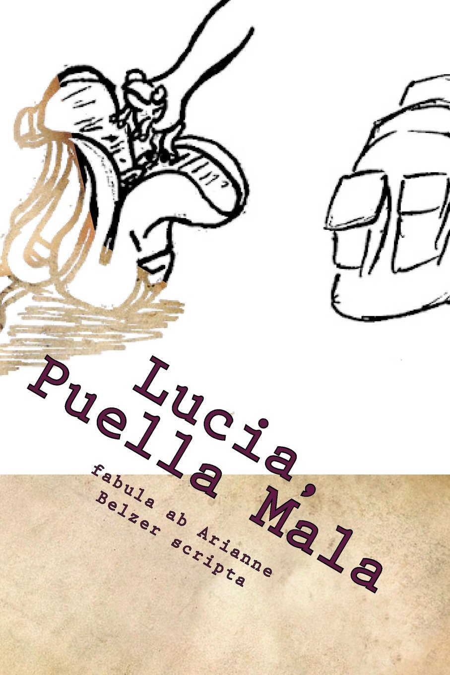 Lucia, Puella Mala (Latin Edition)