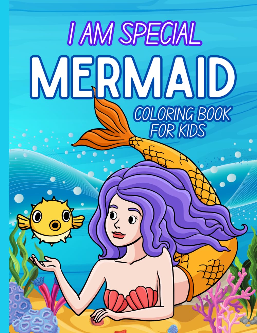 Mermaid coloring Book: I am Special affirmations words for kids