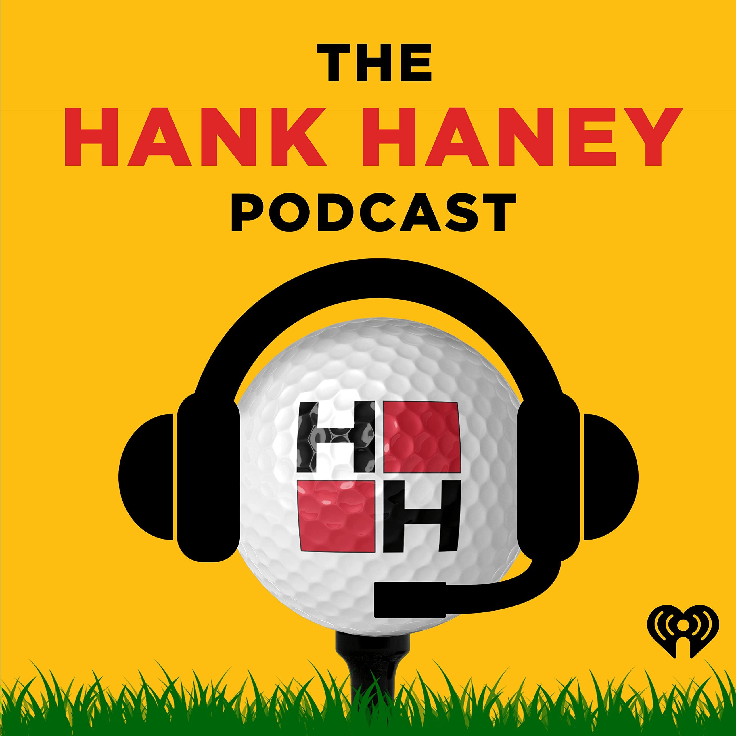 The Hank Haney Podcast