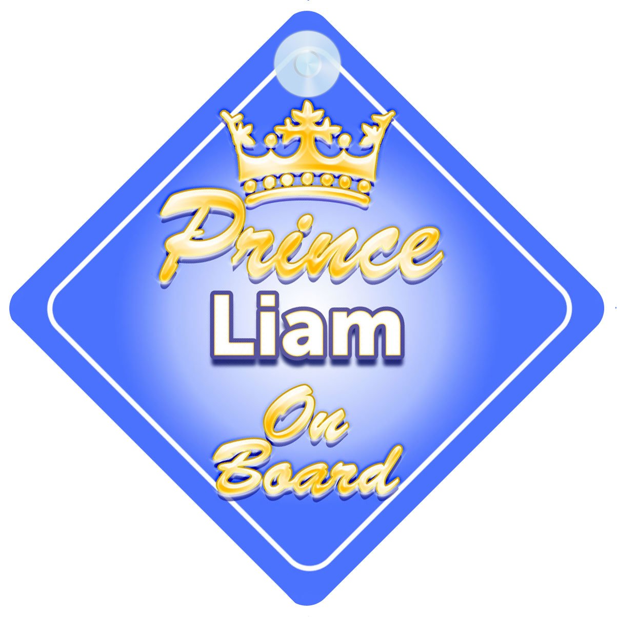 Crown Prince Liam On Board Personalised Baby / Child Boys Car Sign
