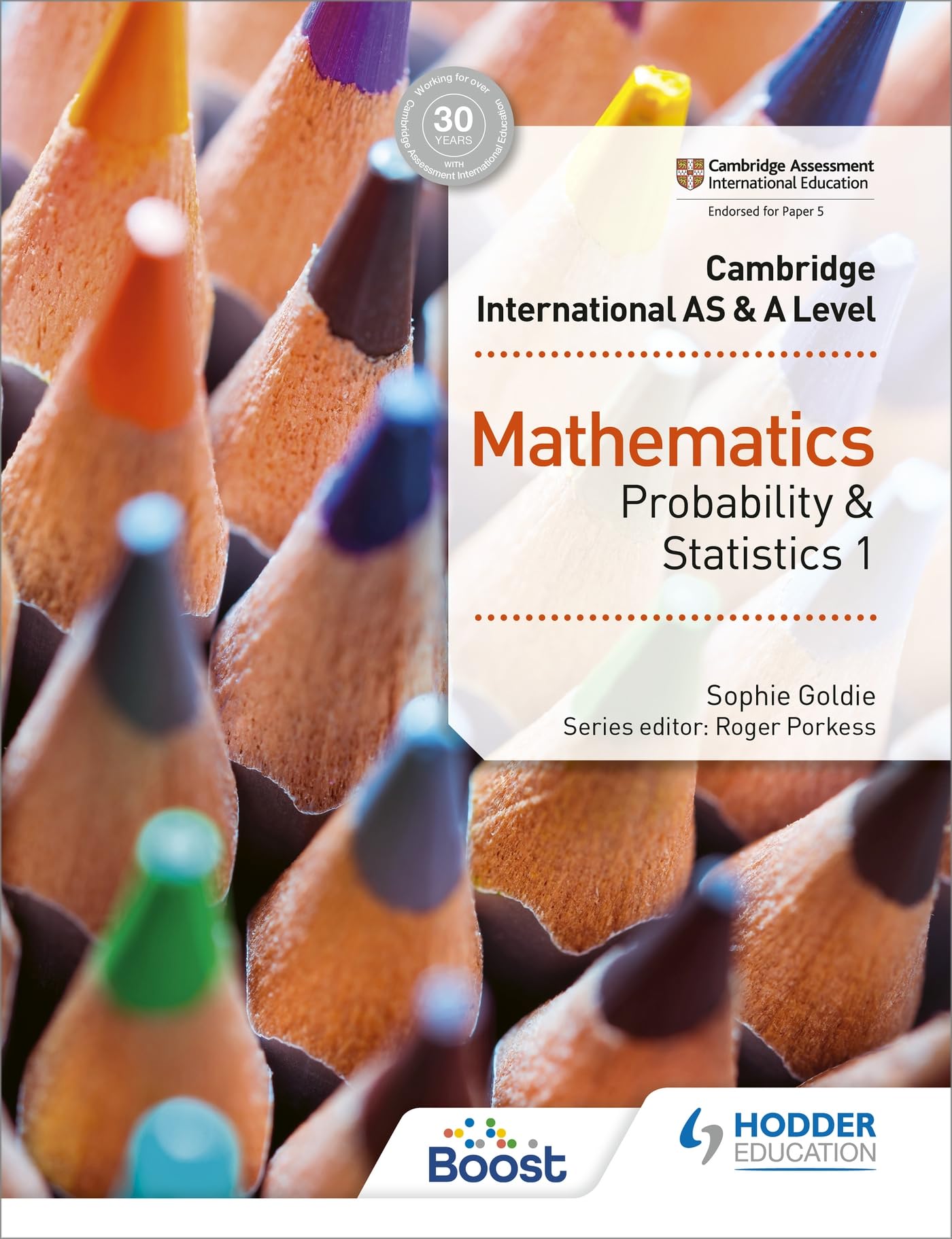 Cambridge International AS & A Level Mathematics  by Sophie Goldie PAPERBACK