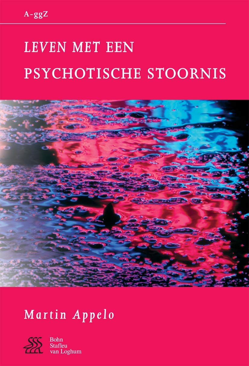 Leven met psychotische stoornis (Van A tot ggZ)