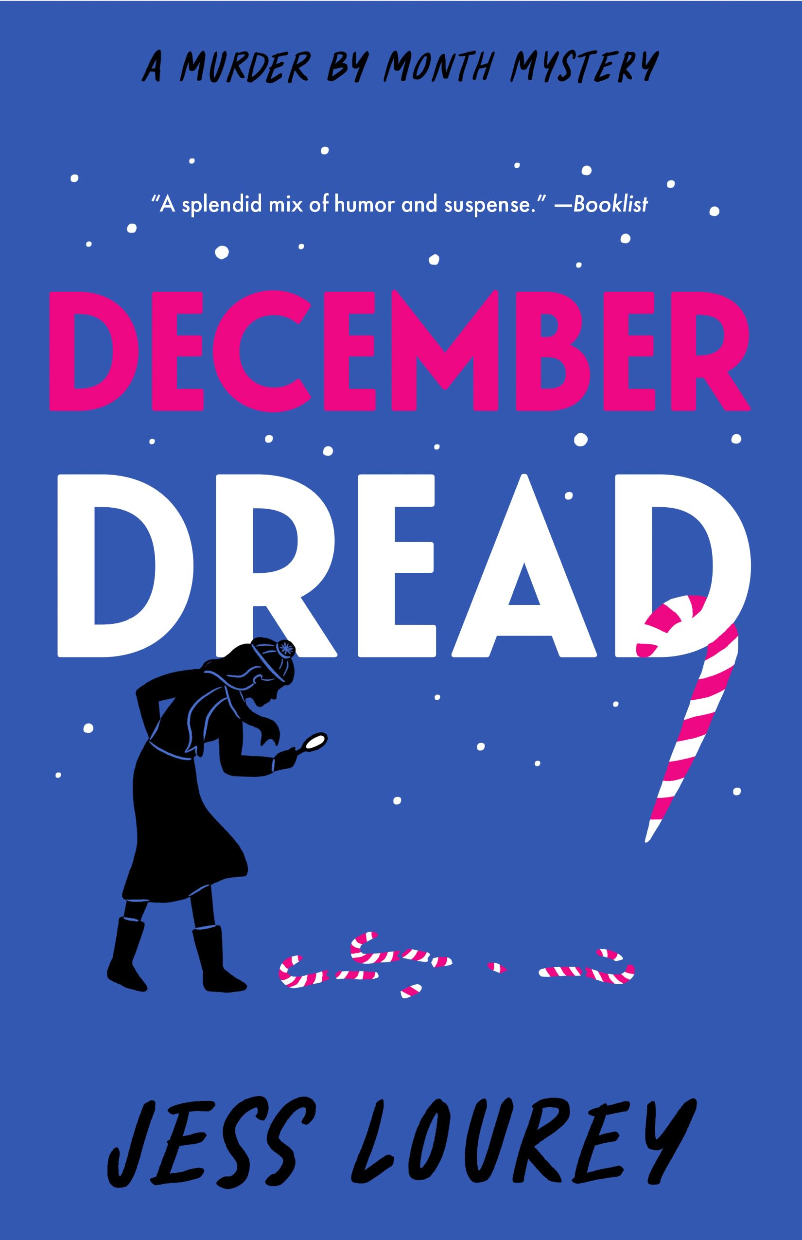 December Dread: 8 (Murder by Month Mystery)