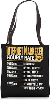 Internet Marketer Hourly Rate - Digital Marketer Advertiser Tote Bag