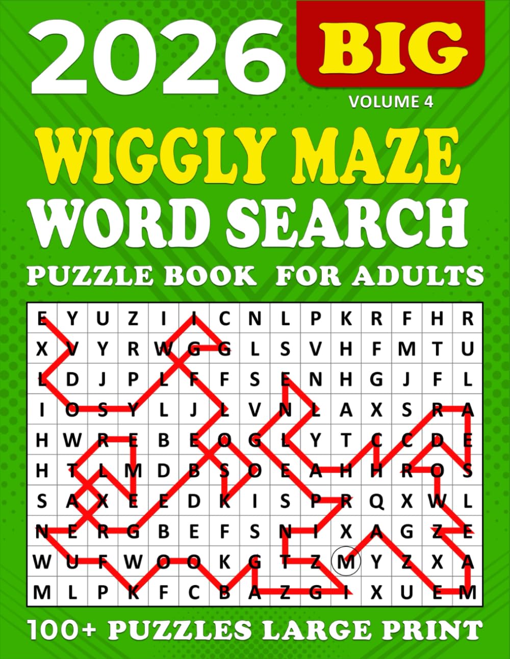 2026 Wiggly Maze Word Search Large Print: Word Search Wiggly Maze Puzzle Book,100 + Puzzles Large for Adults and Seniors , Unique and Challenging Word Search Variation for all ages | Volume 4 |