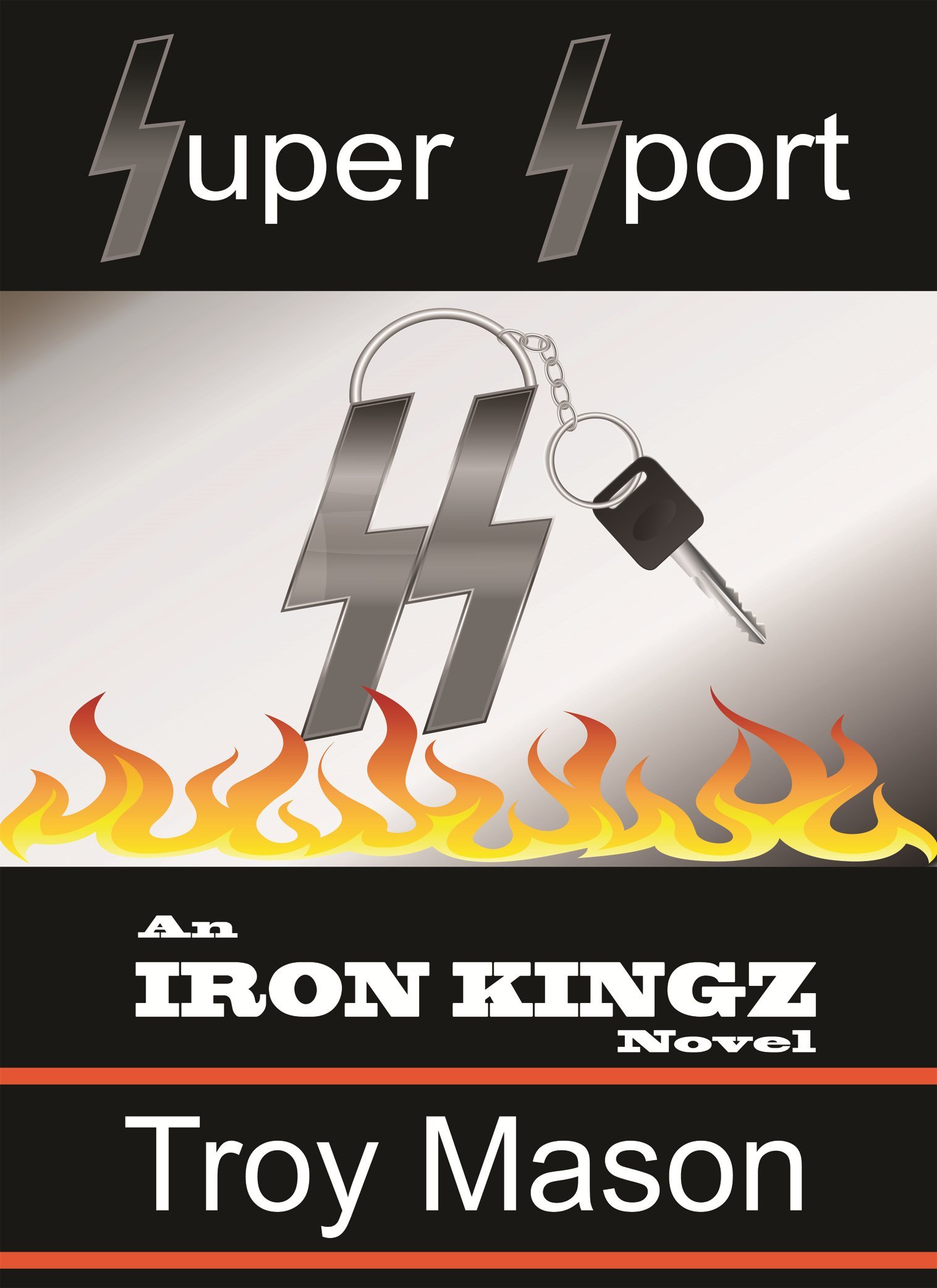 Super Sport: An IRON KINGZ Novel
