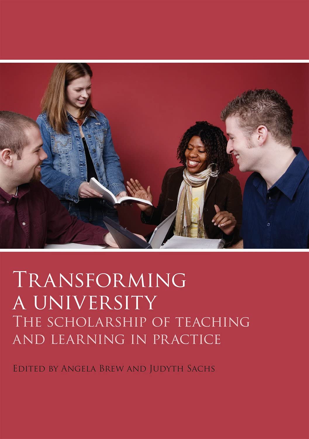 Transforming a university: the scholarship of teaching and learning in practice