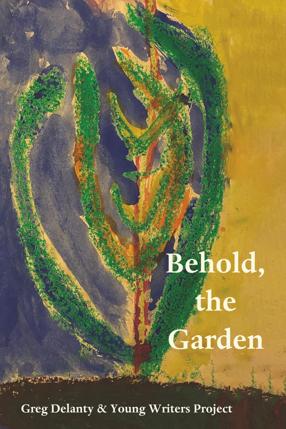 Behold the Garden
