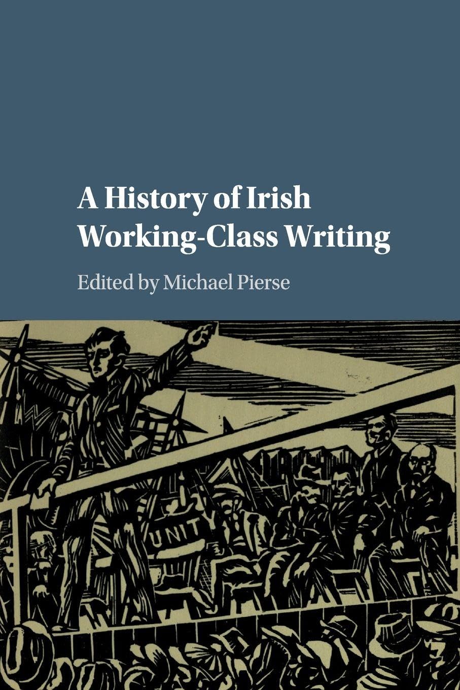A History of Irish Working-Class Writing